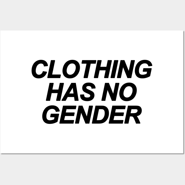 Clothing Has No Gender Wall Art by sergiovarela